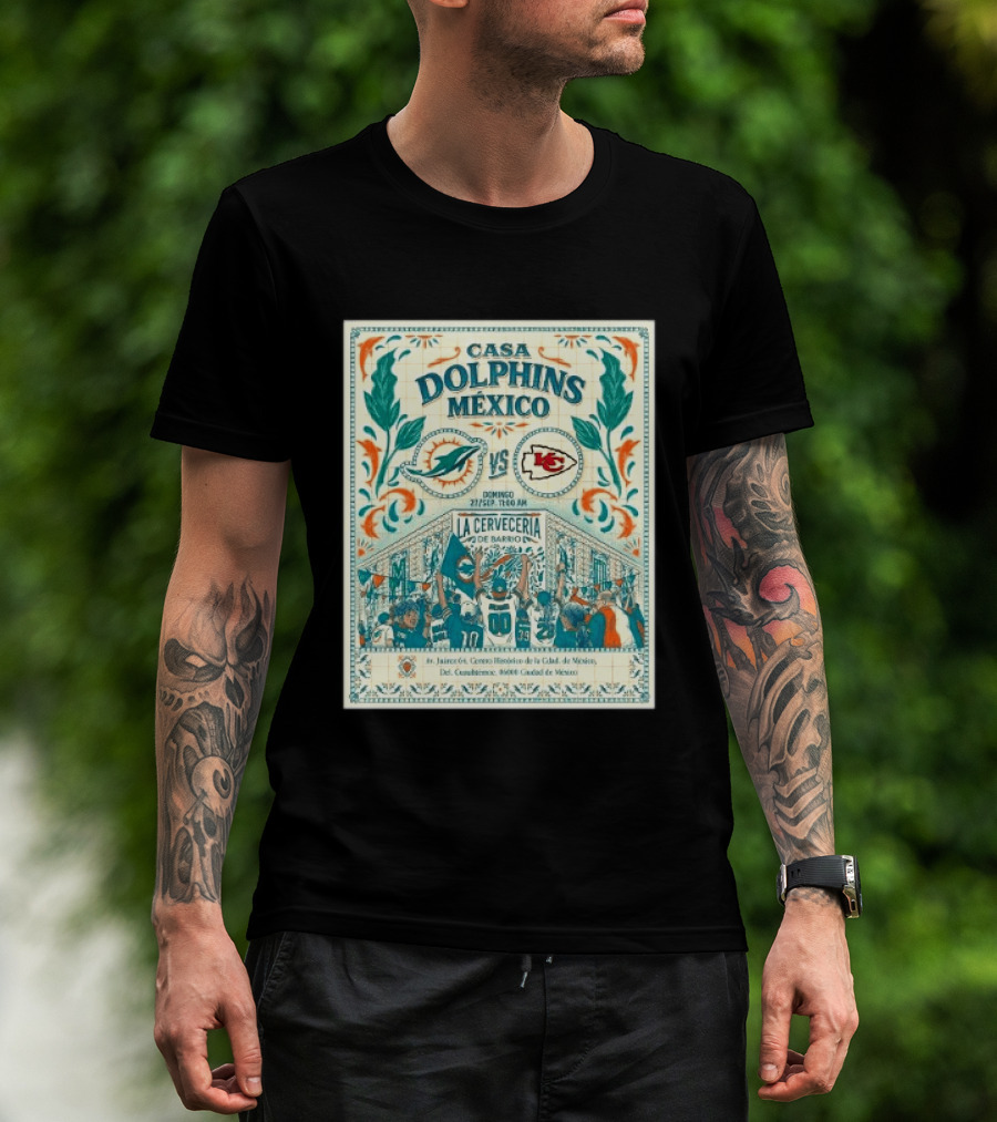 Casa Dolphins México Miami Dolphins Vs Kansas City Chiefs Domingo Sept 27 La Cervecería De Barrio 2026 T-Shirt