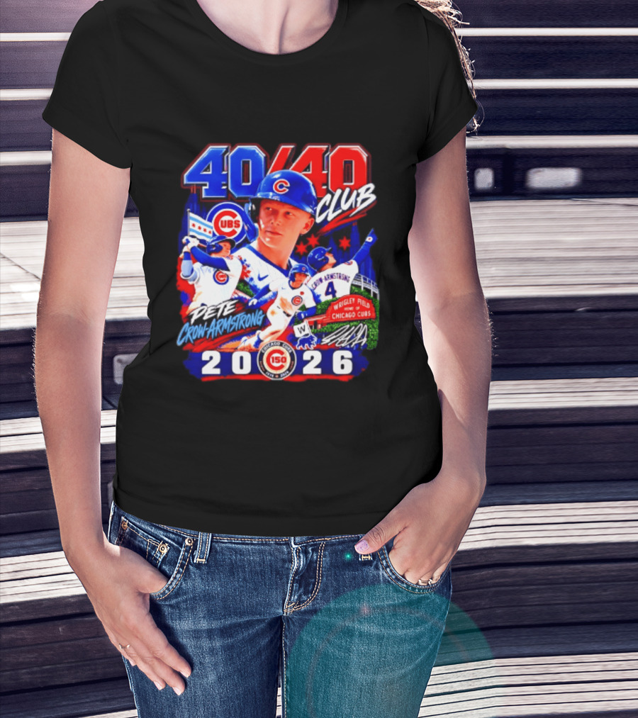 40/40 Club Pete Crow Armstrong Chicago Cubs Wrigley Field 2026 T-Shirt