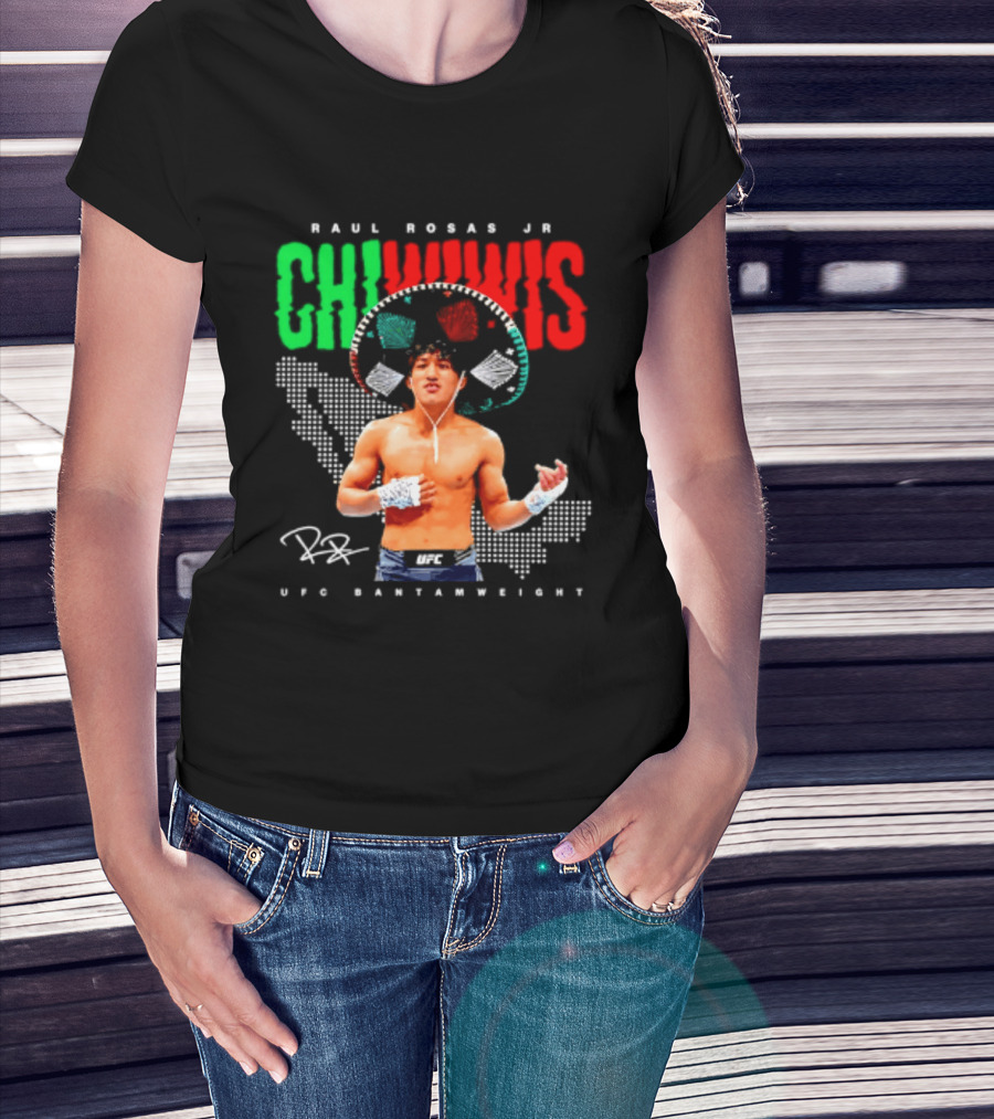 Raúl Rosas Jr Chiwiwis UFC Bantamweight Signature Mexican Flag T-Shirt