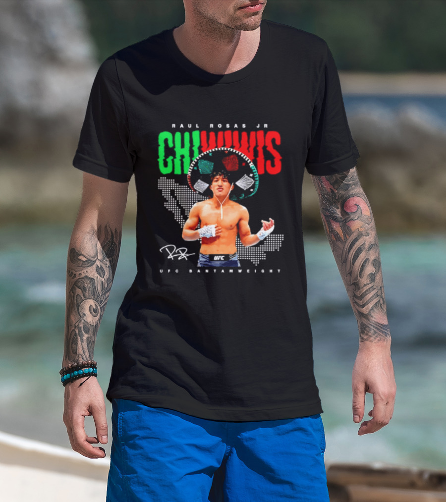 Raúl Rosas Jr Chiwiwis UFC Bantamweight Signature Mexican Flag T-Shirt