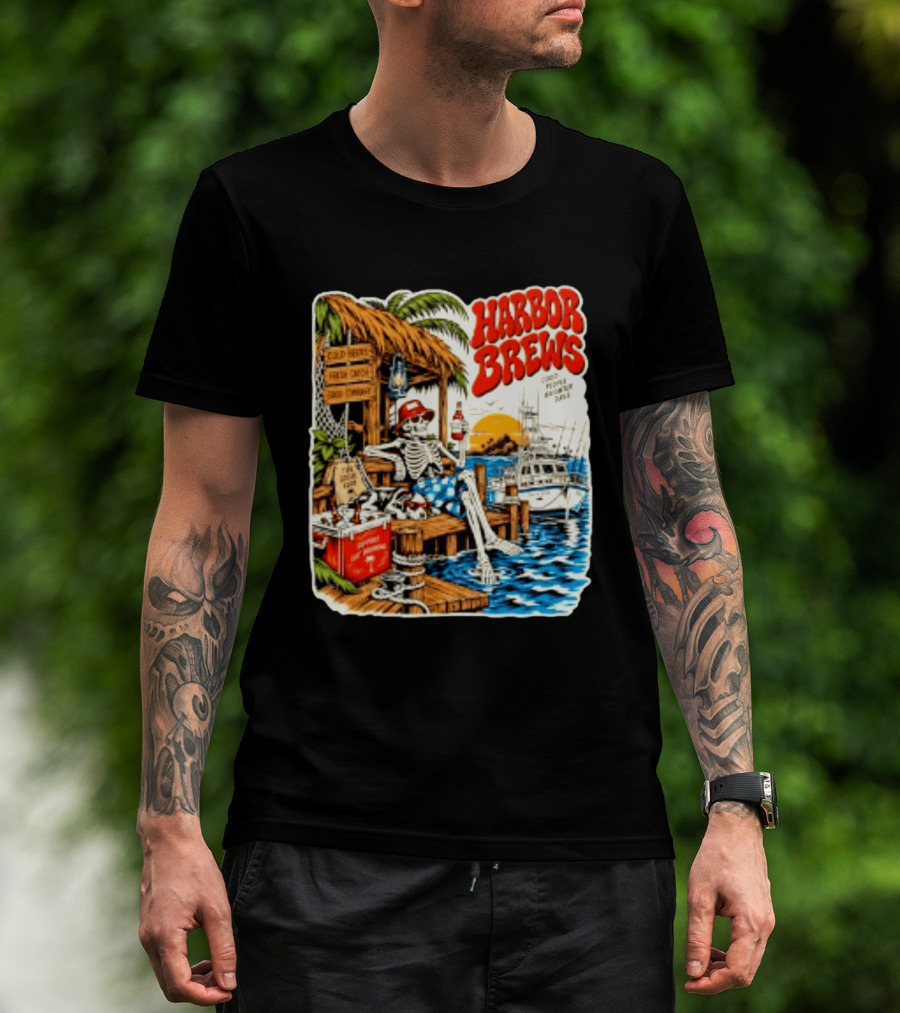 Harbor Brews Cold Beers Fresh Catch Skeleton Day Drinking Brighter Days T-Shirt