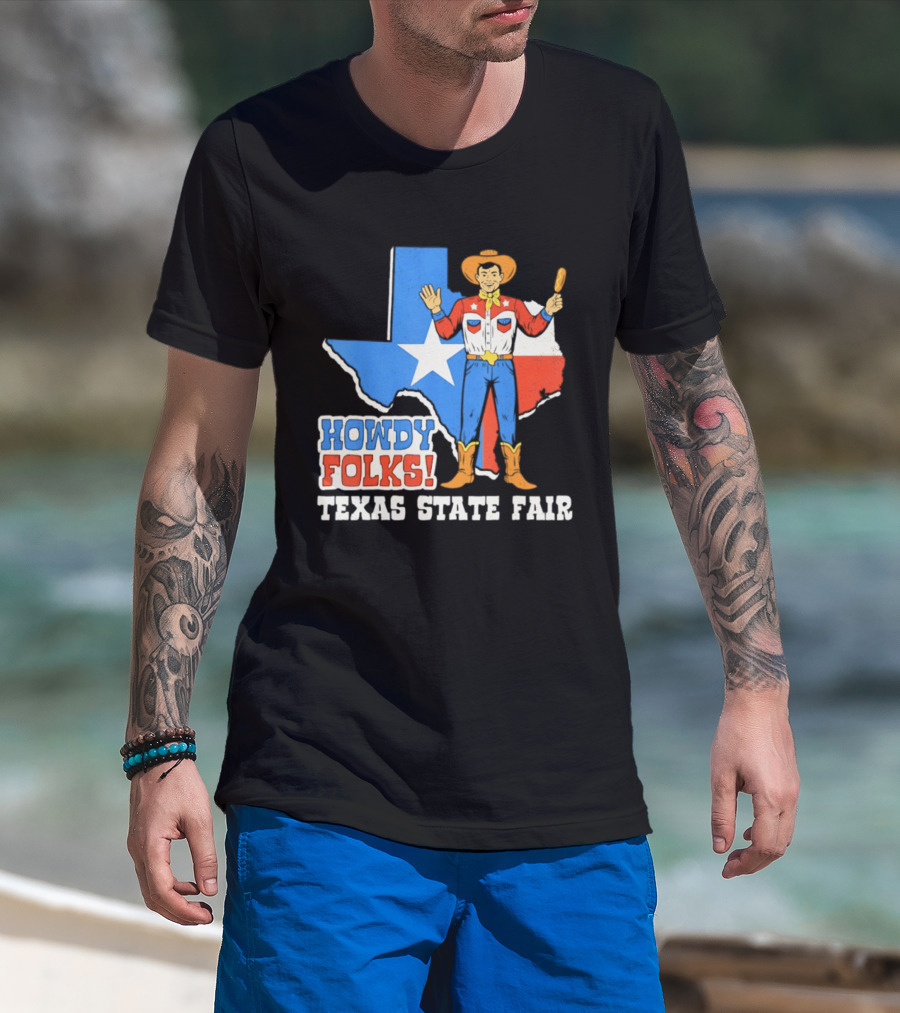 Howdy Folks Texas State Fair Cowboy Map Texan Flag T-Shirt