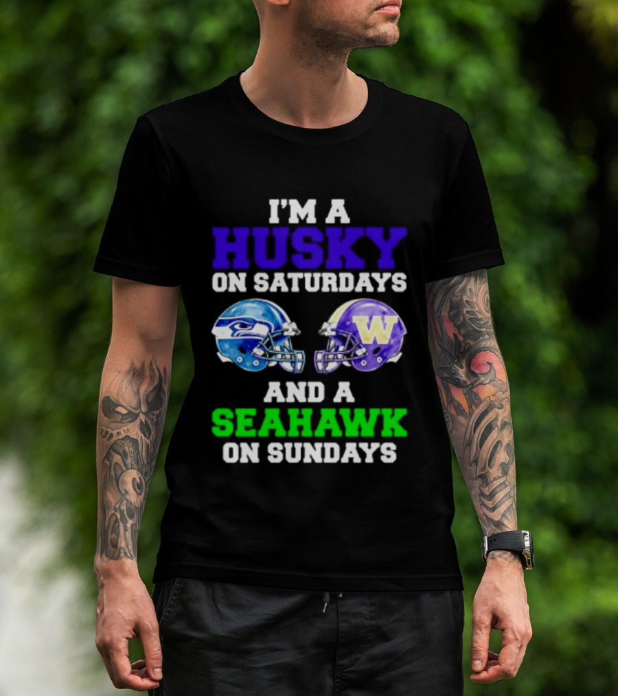 I'm A Husky On Saturdays And A Seahawk On Sundays Football Fan Gear T-Shirt