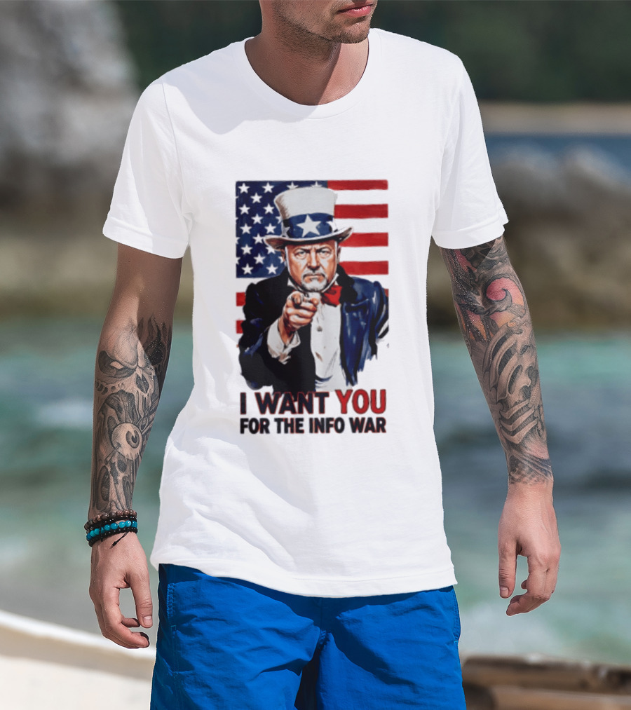 Uncle Sam I Want You For The Info War American Flag T-Shirt