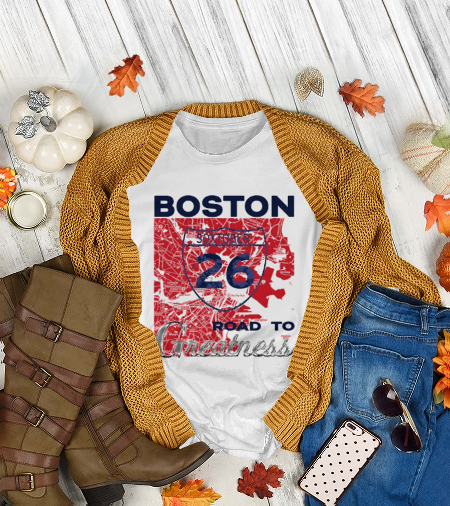 Boston Soxtober 26 Road To Greatness T-Shirt