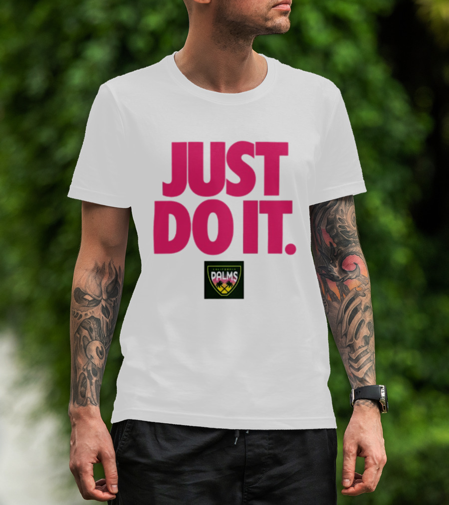 California Palms Just Do It Pink T-Shirt