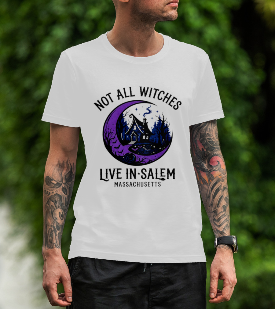 Not All Witches Live In Salem Massachusetts Moon And Haunted House T-Shirt