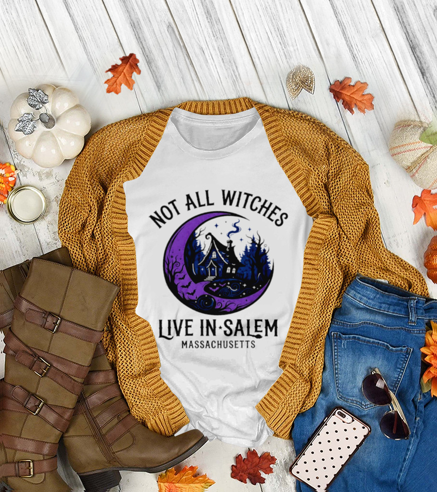 Not All Witches Live In Salem Massachusetts Moon And Haunted House T-Shirt
