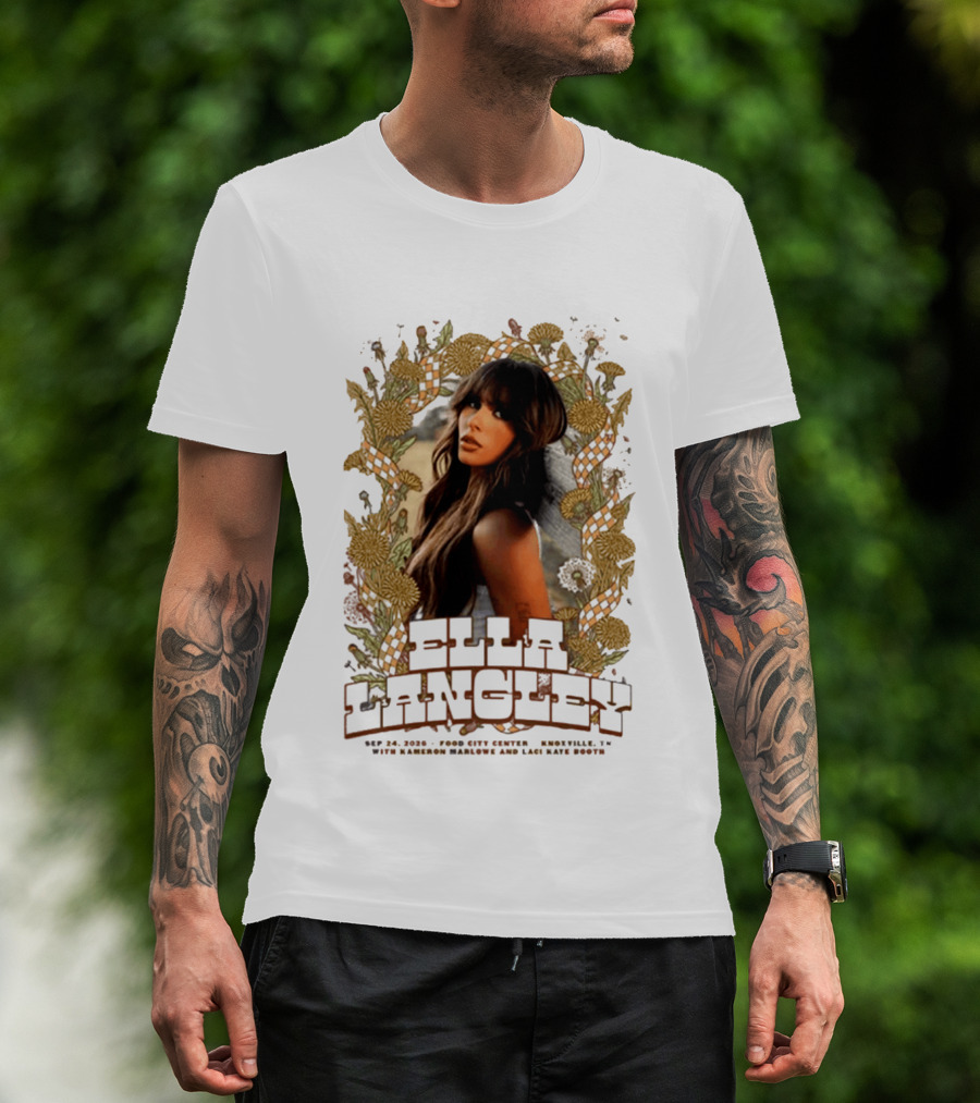 Ella Langley The Dandelion Tour 2026 Knoxville TN September 24 Event At Food City Center T-Shirt