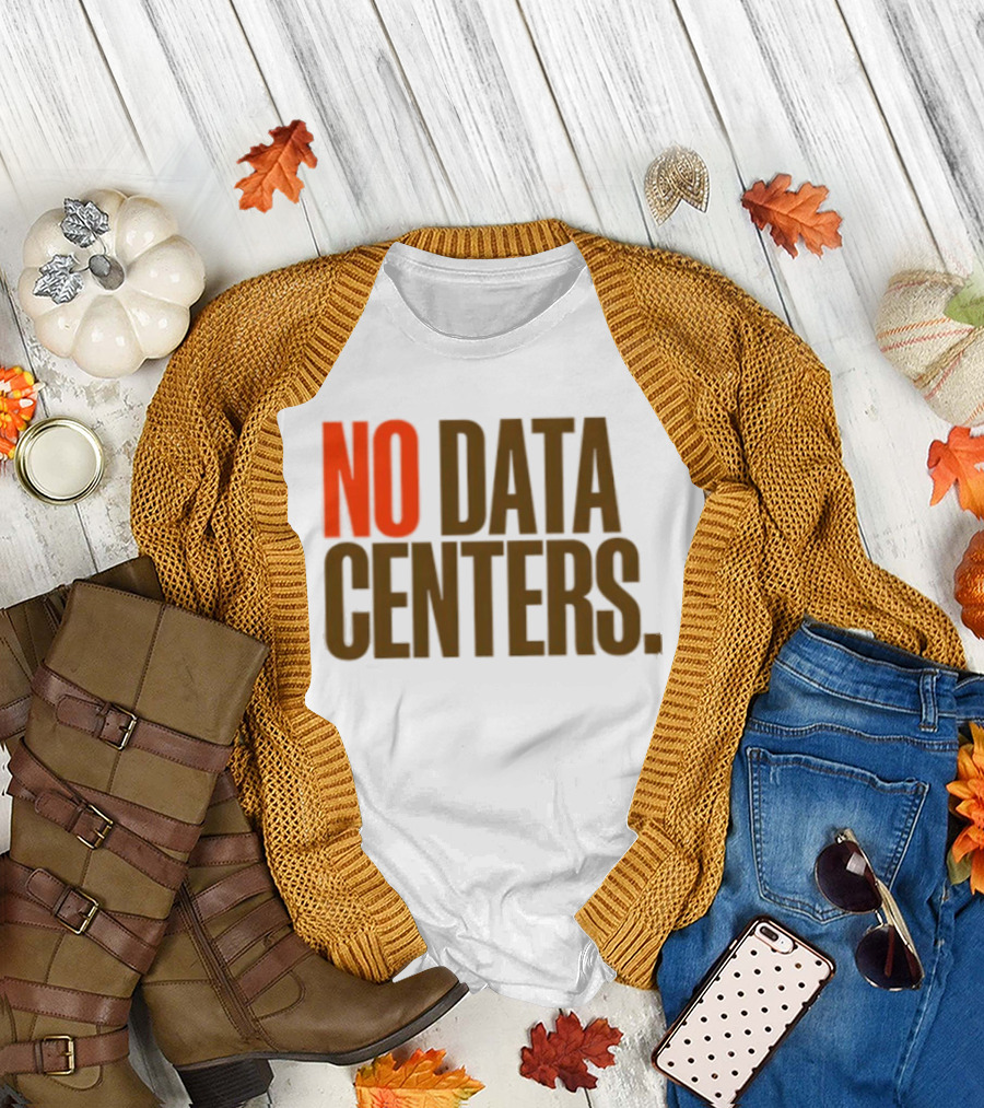 No Data Centers T-Shirt