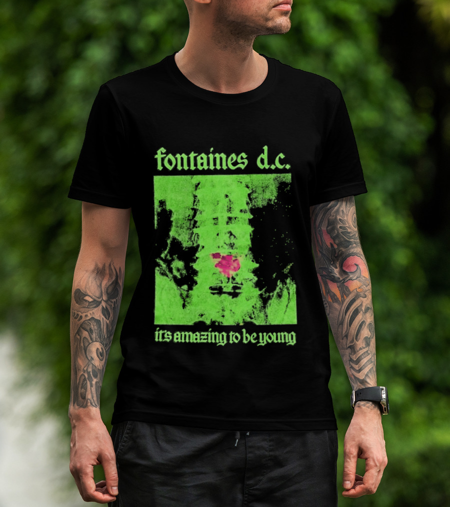 Fontaines D.C. It's Amazing To Be Young Bright Grunge T-Shirt
