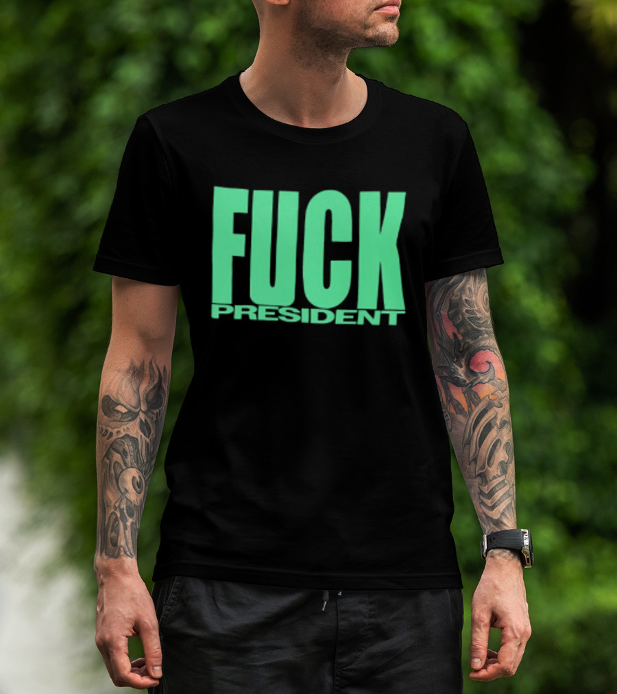 Fuck President Twitching Tongues Louder Than President 2 Sided T-Shirt