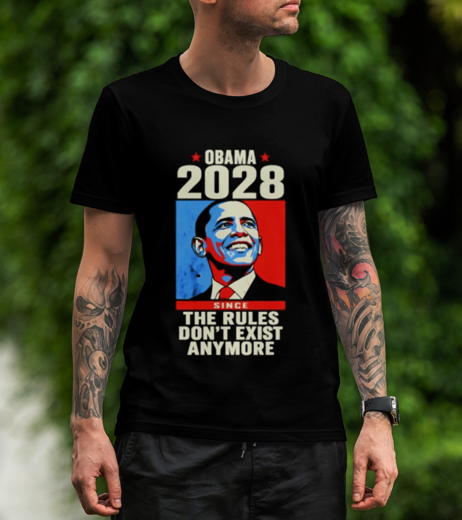 Obama 2028 Since The Rules Don't Exist Anymore Iconic Red And Blue T-Shirt