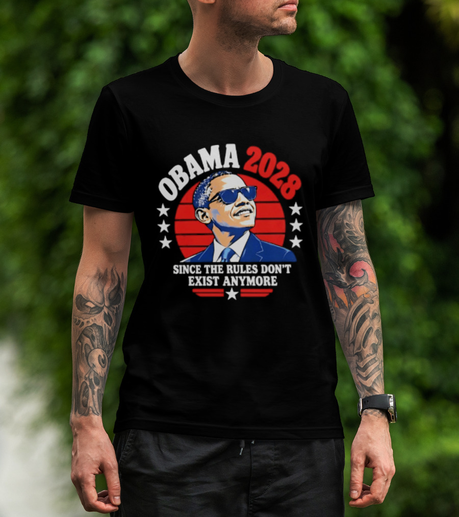 Obama 2028 Since The Rules Don't Exist Anymore Stars Red Circle T-Shirt
