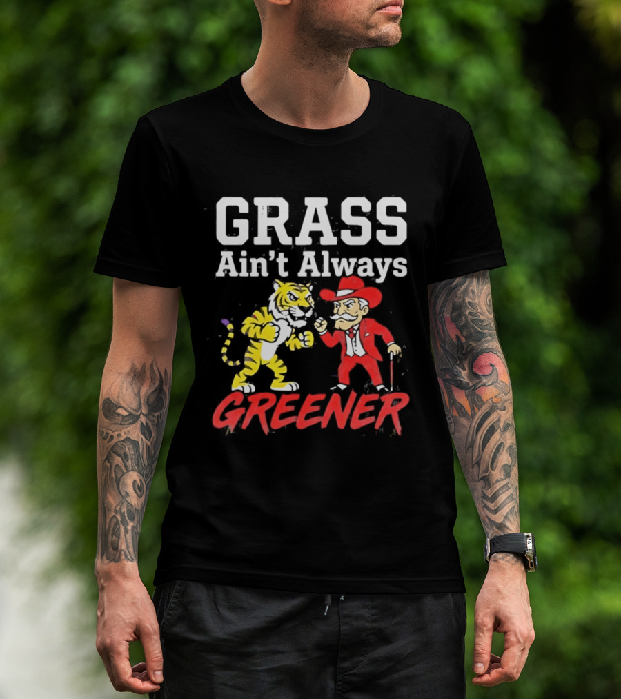 Ole Miss Rebels Vs LSU Tigers Grass Ain't Always Greener Showdown T-Shirt