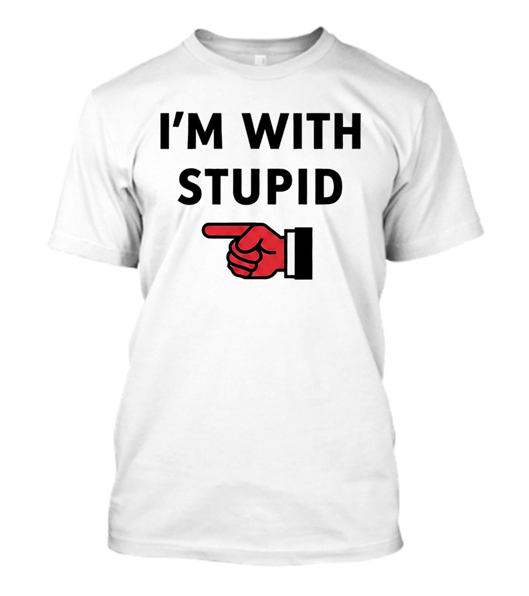 I'm With Stupid Red Pointing Finger T-Shirt