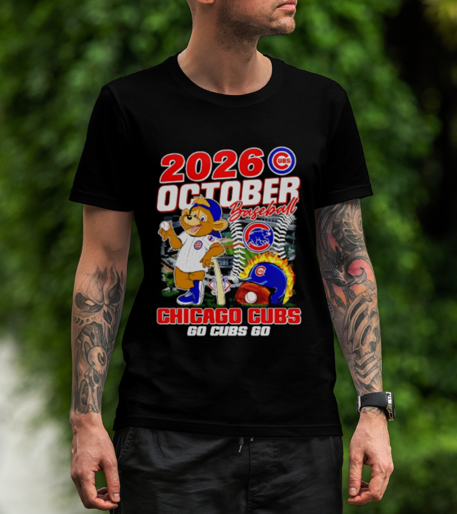 2026 October Baseball Chicago Cubs Go Cubs Go MLB Postseason T-Shirt