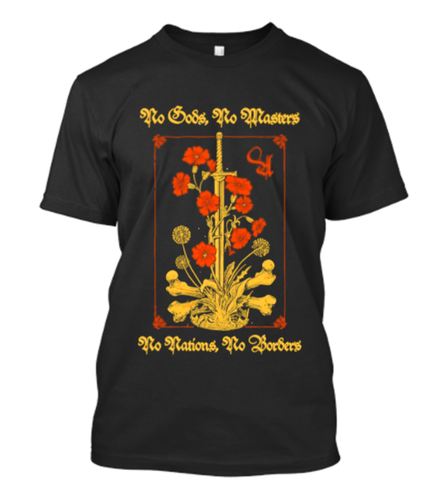 No Gods No Masters No Nations No Borders Sword And Flower T-Shirt