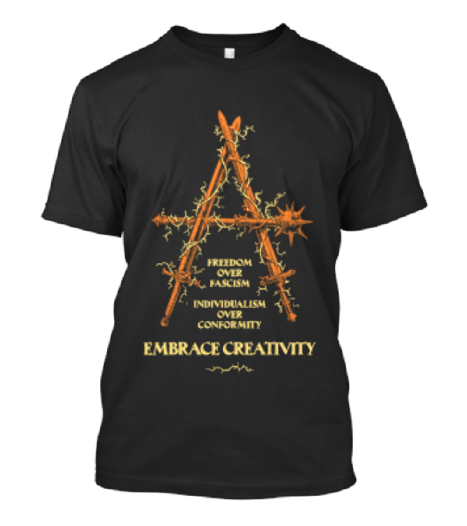 Freedom Over Fascism Individualism Over Conformity Embrace Creativity Anarchist T-Shirt