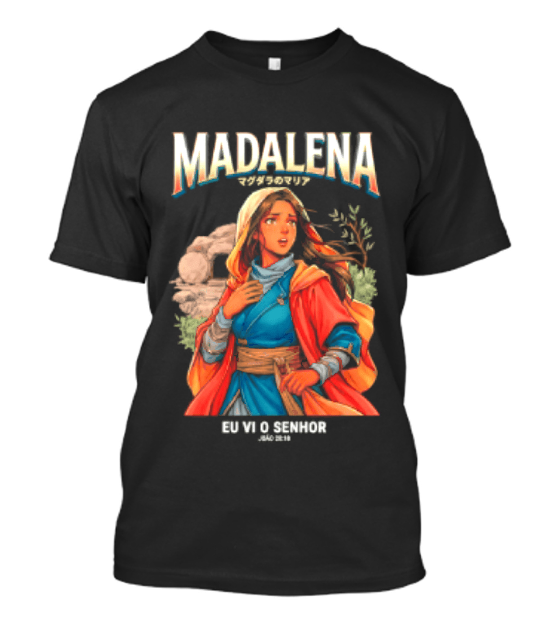 Madalena Eu Vi O Senhor Joao 20 18 Religious T-Shirt