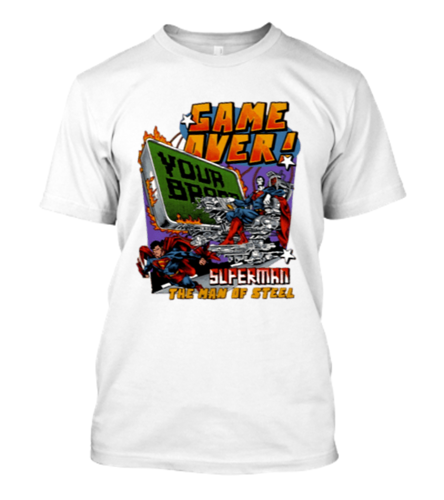 Game Over Your Brain Superman The Man Of Steel T-Shirt