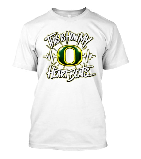 This Is How My Heart Beats Oregon Ducks T-Shirt