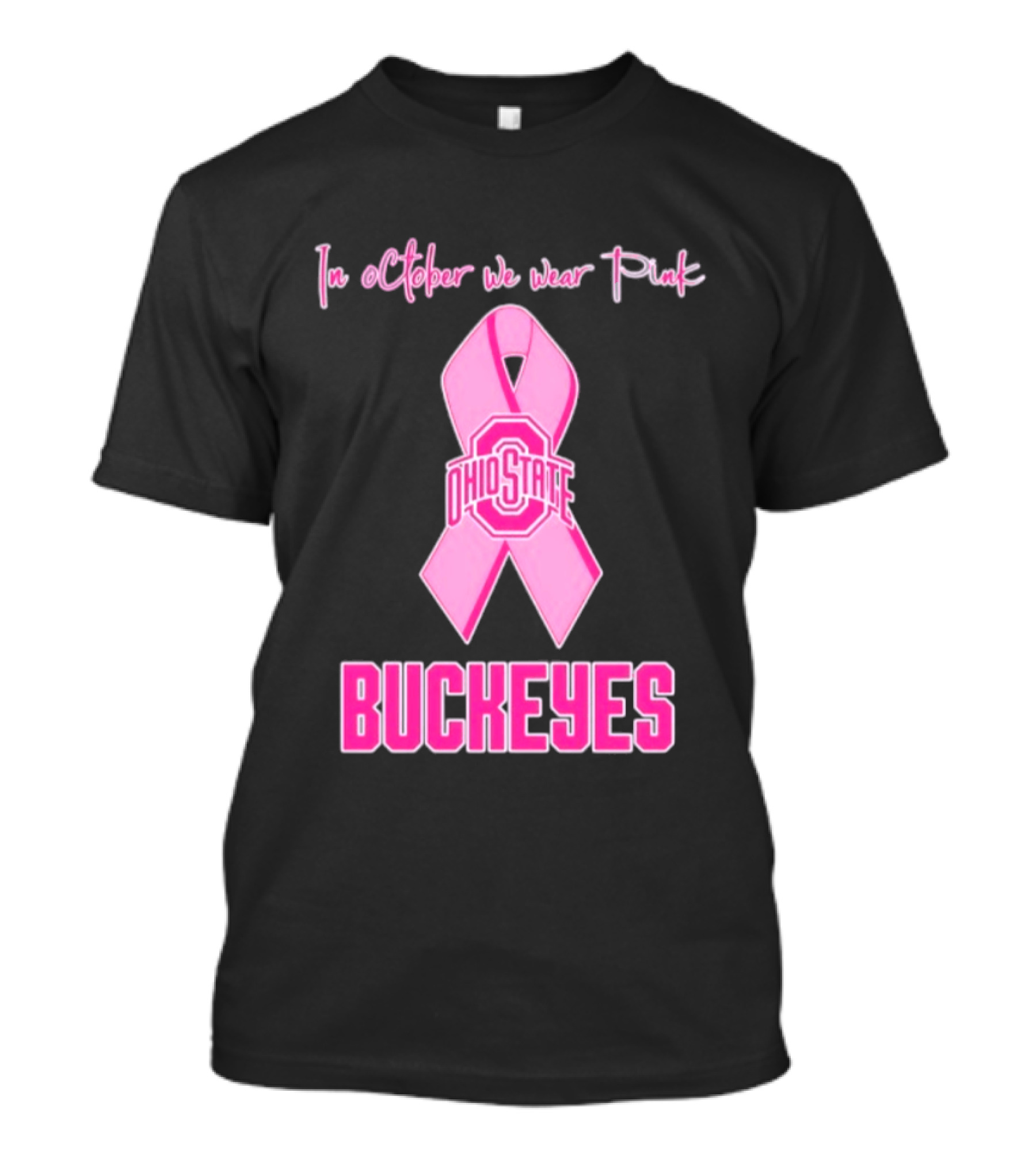 Ohio State Buckeyes In October We Wear Pink Breast Cancer Awareness T-Shirt