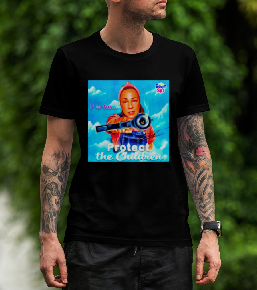 P Is For Protect The Children Been Ski T-Shirt