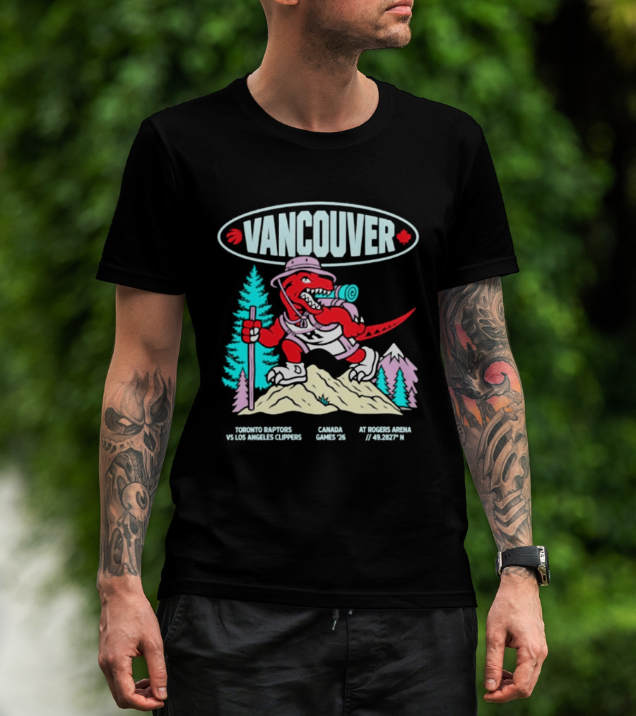 Vancouver Toronto Raptors Vs Los Angeles Clippers Canada Games August 22 3:30 PM T-Shirt