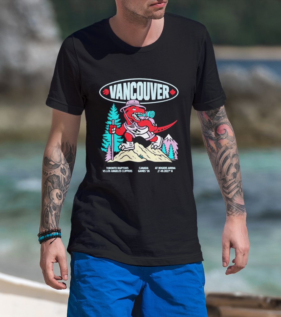 Vancouver Toronto Raptors Vs Los Angeles Clippers Canada Games August 22 3:30 PM T-Shirt