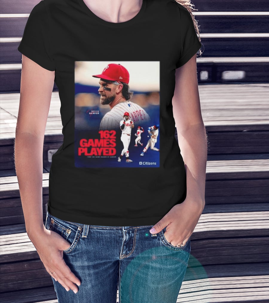 Bryce Harper Philadelphia Phillies 162 Games Played Citizens T-Shirt