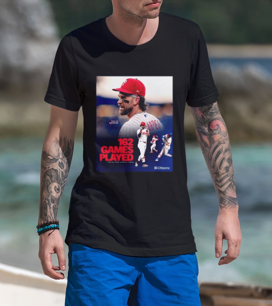 Bryce Harper Philadelphia Phillies 162 Games Played Citizens T-Shirt