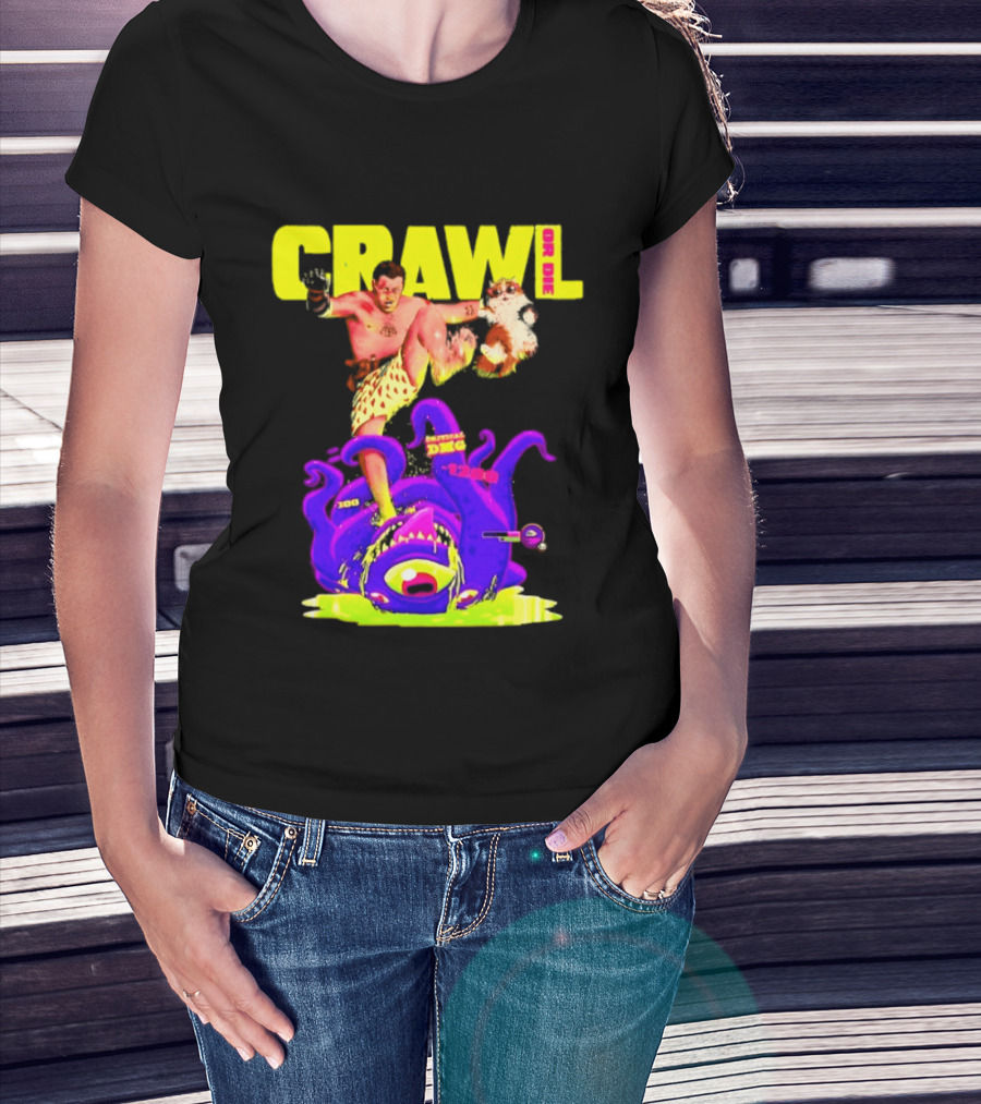 Crawl Or Die Critical Damage RPG Gamer Monster Attack T-Shirt