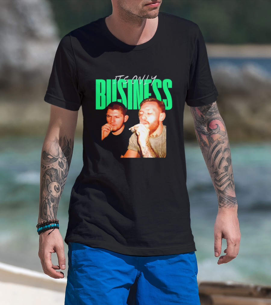 Khabib Nurmagomedov And Conor McGregor It's Only Business Smoking T-Shirt