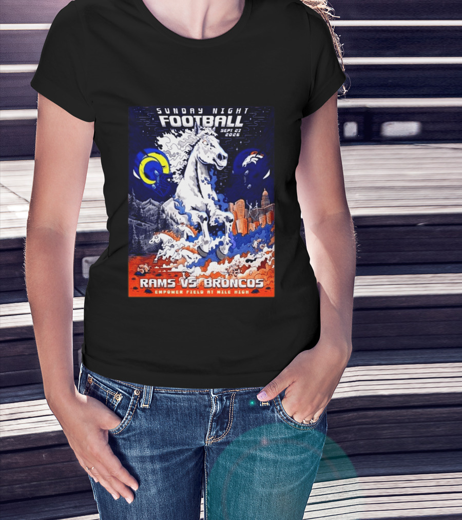 Sunday Night Football Rams Vs Broncos September 27 2026 Empower Field Mile High T-Shirt