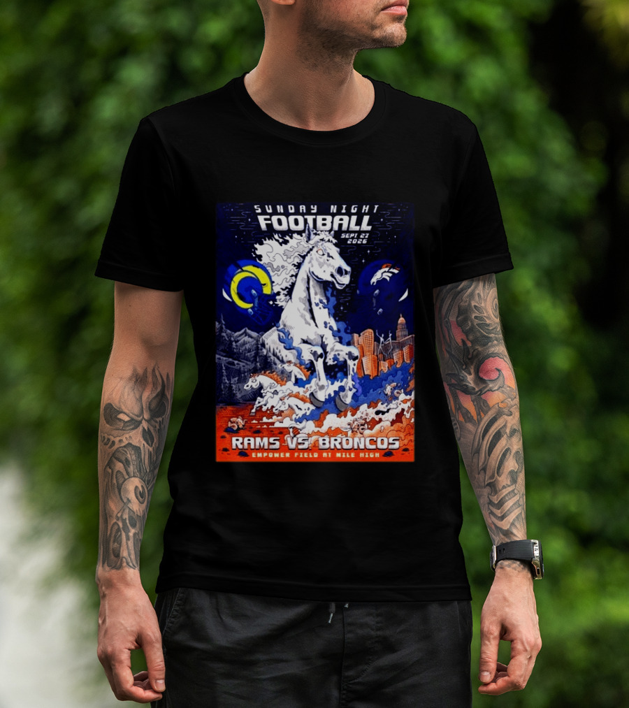 Sunday Night Football Rams Vs Broncos September 27 2026 Empower Field Mile High T-Shirt