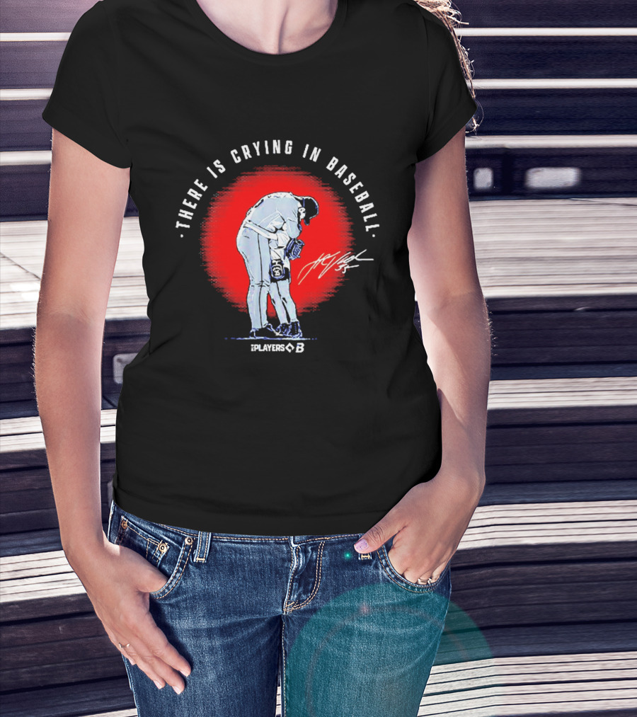 There Is Crying In Baseball Player Hug Signature Players B T-Shirt