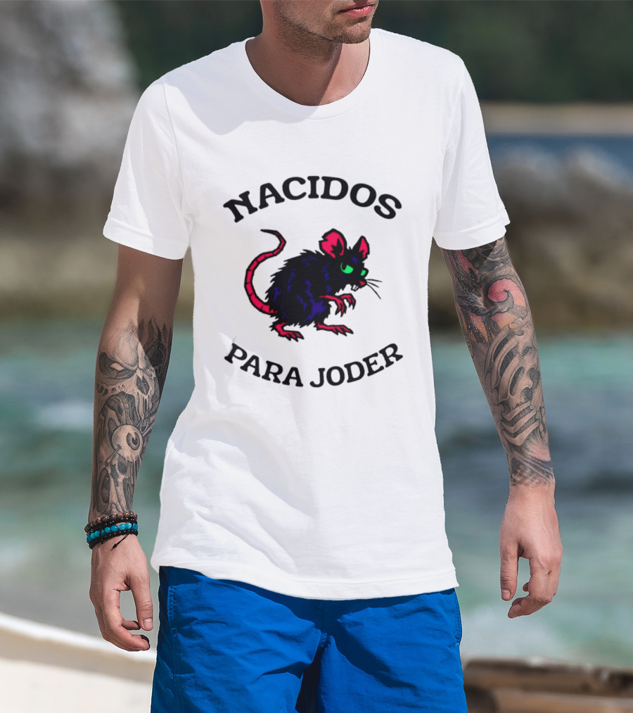 Nacidos Para Joder Rat Punk Streetwear Urban Fashion T-Shirt
