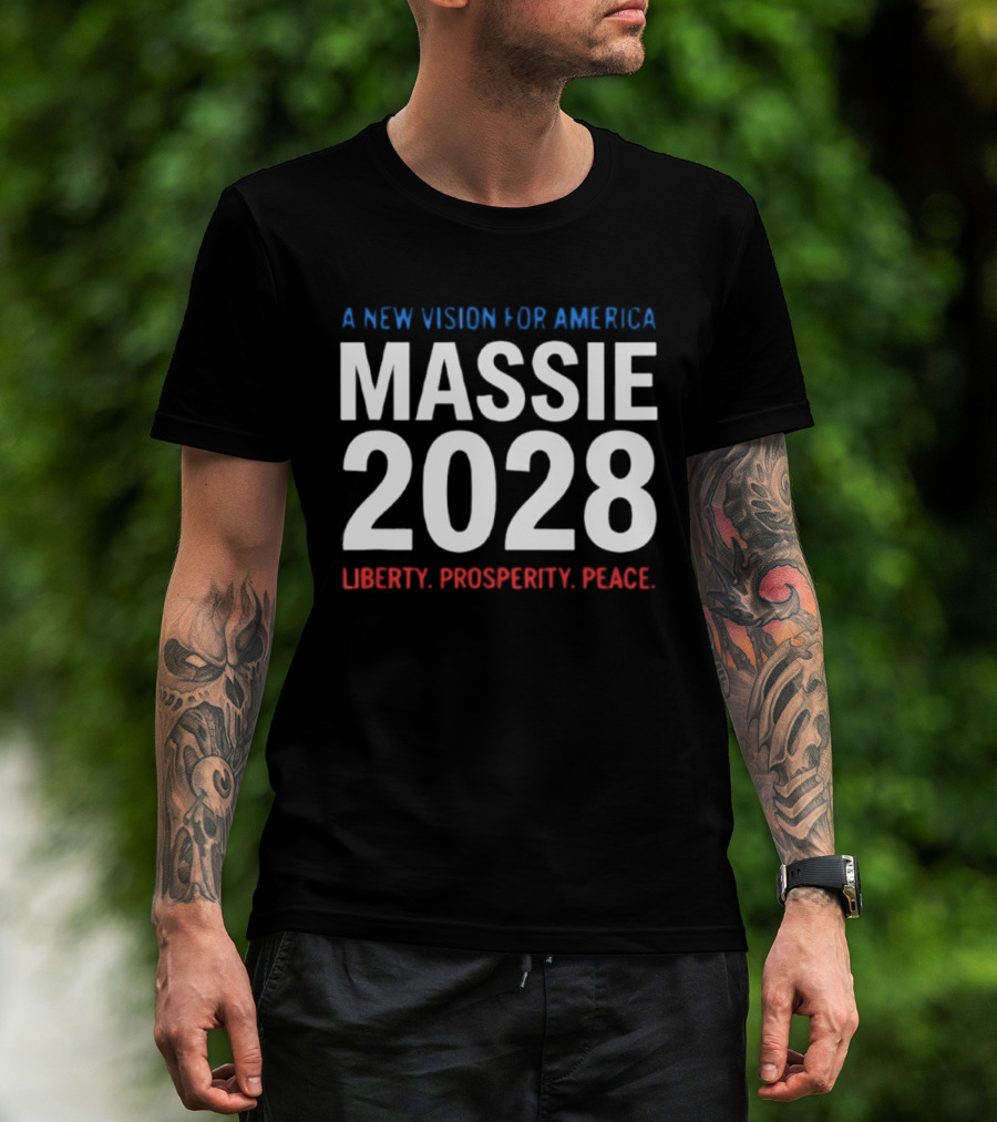 A New Vision For America Massie 2028 Liberty Prosperity Peace T-Shirt