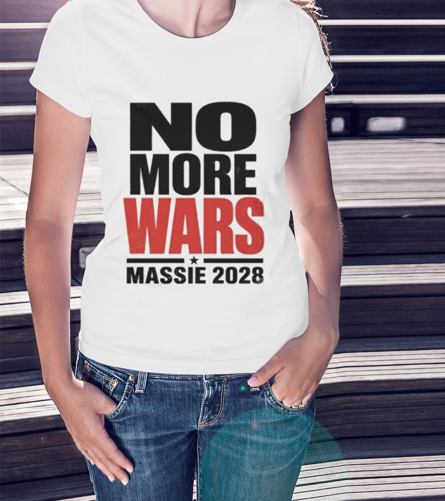 No More Wars Massie 2028 T-Shirt