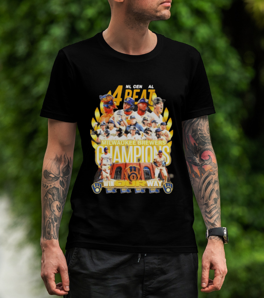 Milwaukee Brewers Champions 4peat NL Central Win Our Way T-Shirt