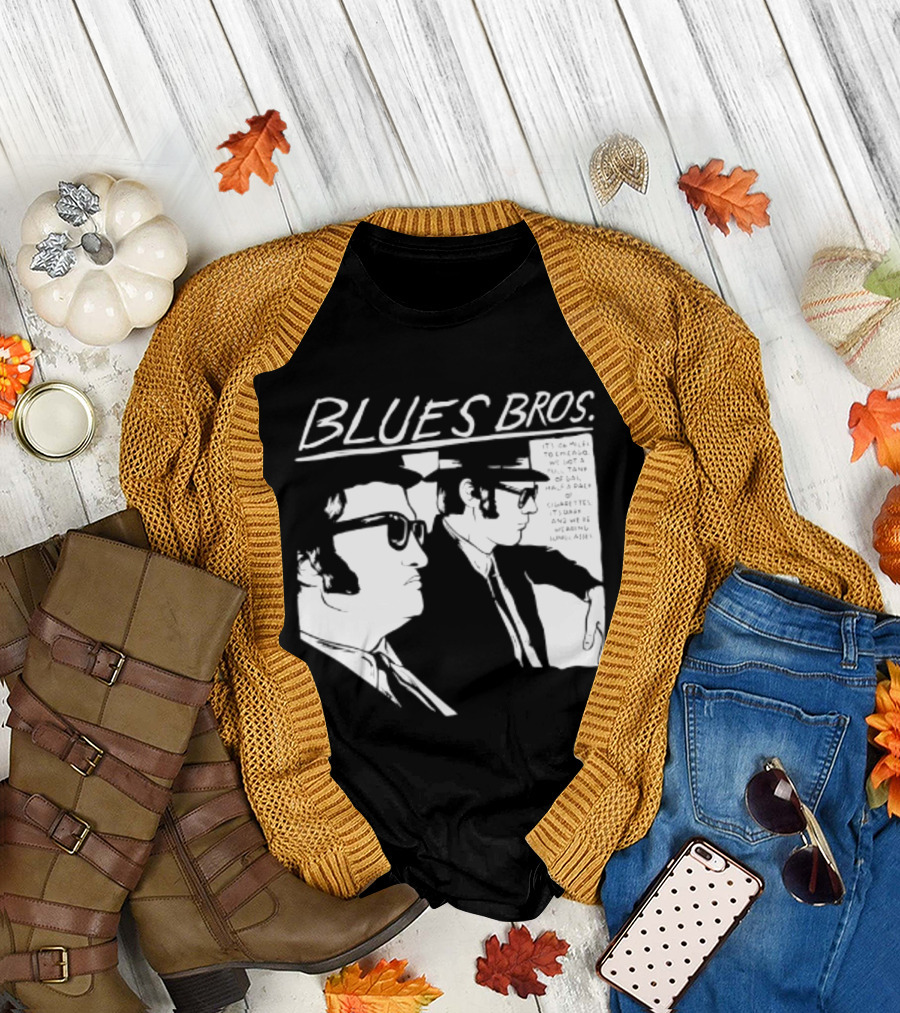 Blues Brothers It's 106 Miles To Chicago Full Tank Of Gas Half A Pack Of Cigarettes T-Shirt