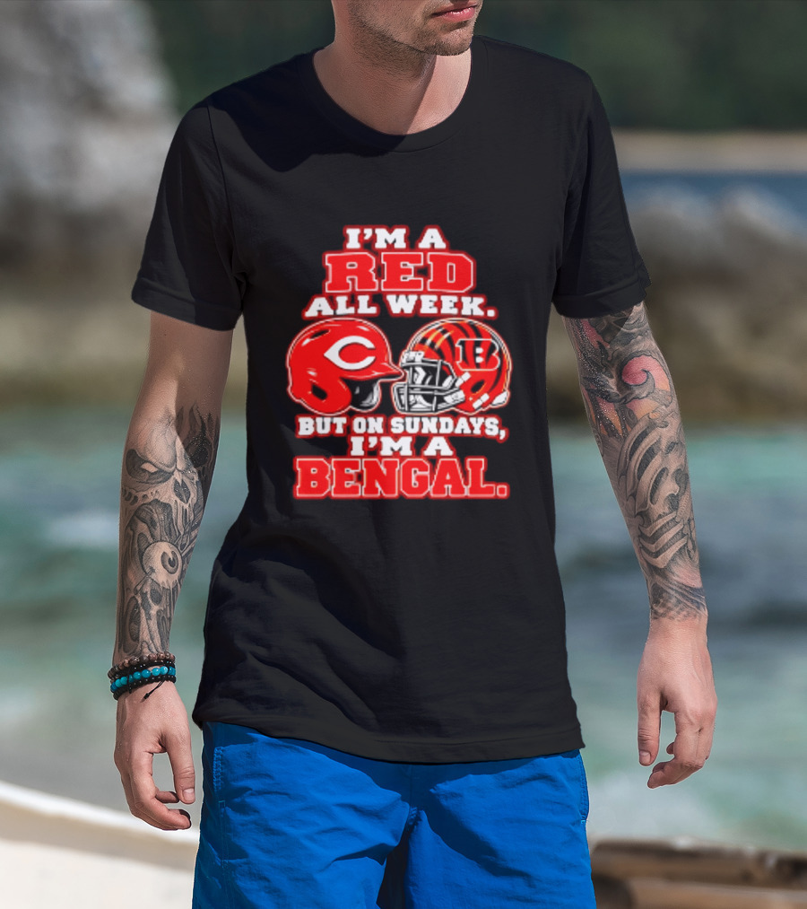 I'm A Red All Week But On Sundays I'm A Bengal T-Shirt