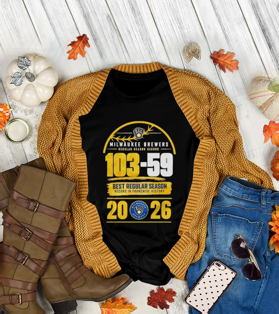 Milwaukee Brewers Record Season 103 59 Best Regular Season 2026 T-Shirt