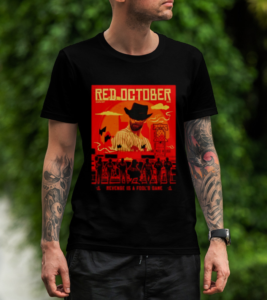 Red October 2026 Philadelphia Phillies Revenge Is A Fool's Game The Mad House T-Shirt