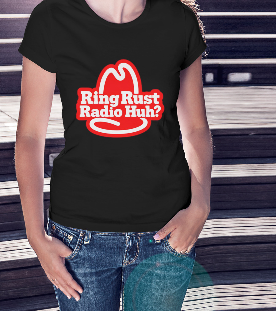 Ring Rust Radio Huh Red Hat T-Shirt