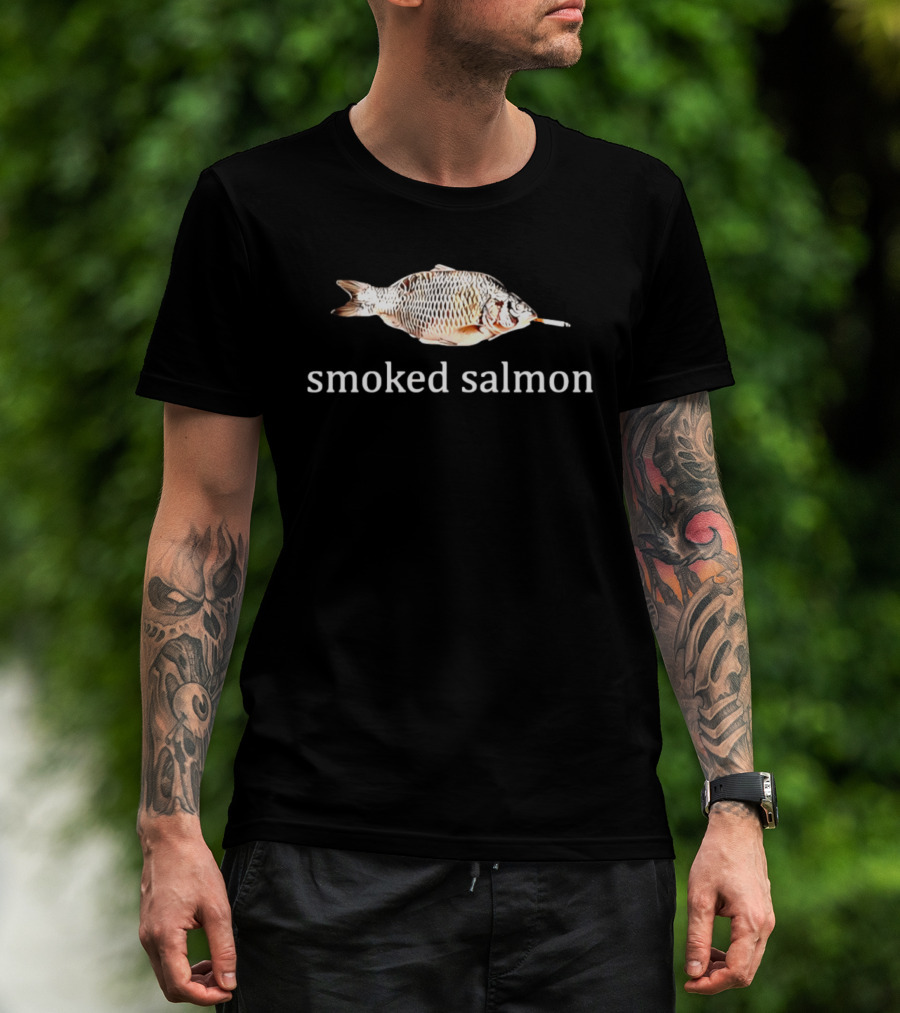 Smoked Salmon Fish With Cigarette Humor T-Shirt