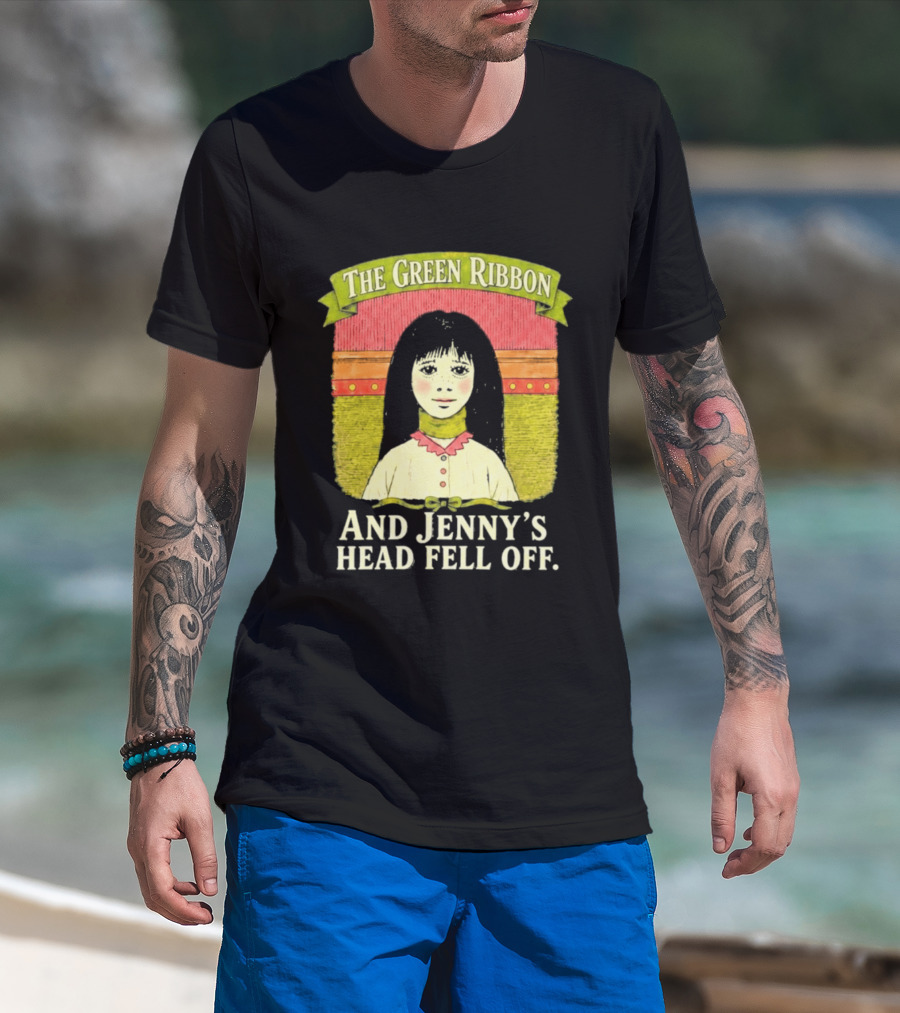 The Green Ribbon And Jenny's Head Fell Off Horror Story T-Shirt