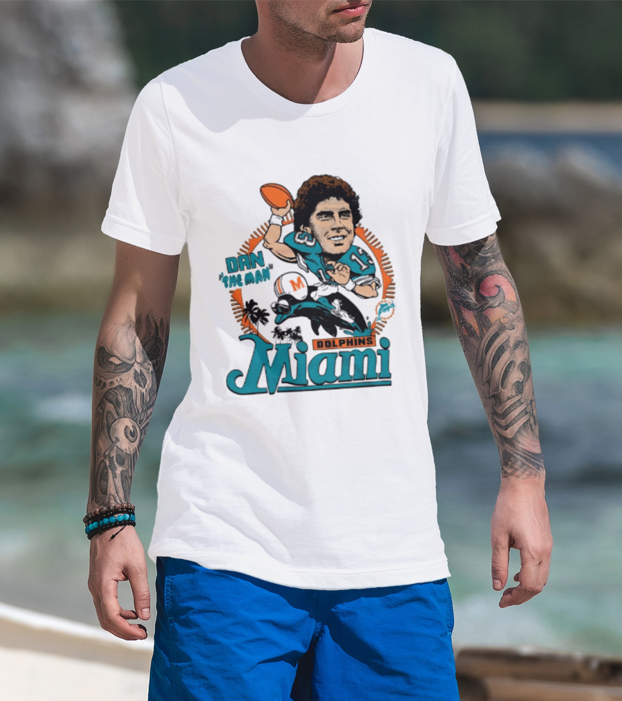 Dan Marino Miami Dolphins Dan The Man Caricature Football Miami T-Shirt