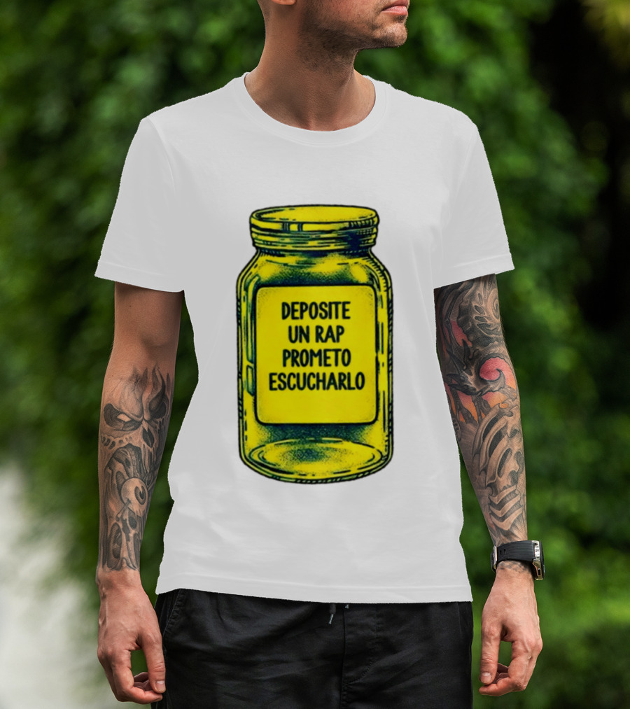Deposite Un Rap Prometo Escucharlo Jar Music Lover T-Shirt
